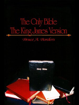 cover image of The Only Bible the King James Version
